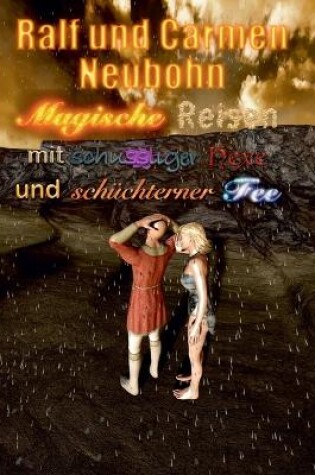 Cover of Magische Reisen mit schussliger Hexe und schüchterner Fee