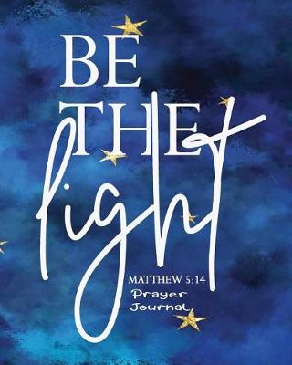 Book cover for Be the Light, Matthew 5