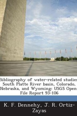 Cover of Bibliography of Water-Related Studies, South Platte River Basin, Colorado, Nebraska, and Wyoming