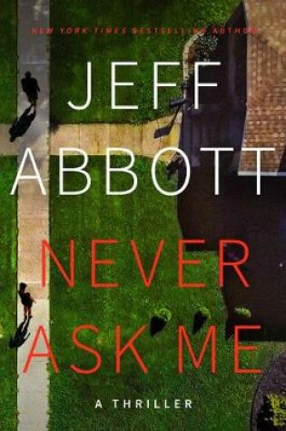 Cover of Never Ask Me