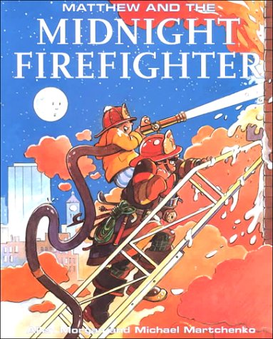 Book cover for Matthew and the Midnight Fire-fighter