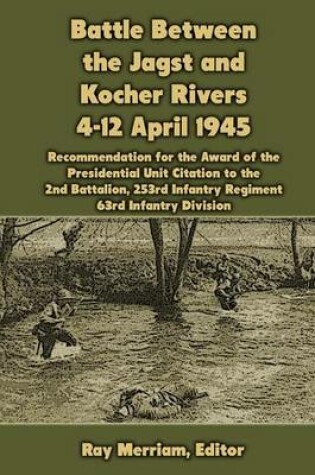 Cover of Battle Between the Jagst and Kocher Rivers 4-12 April 1945
