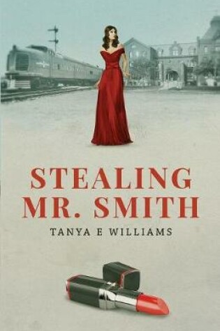 Cover of Stealing Mr. Smith