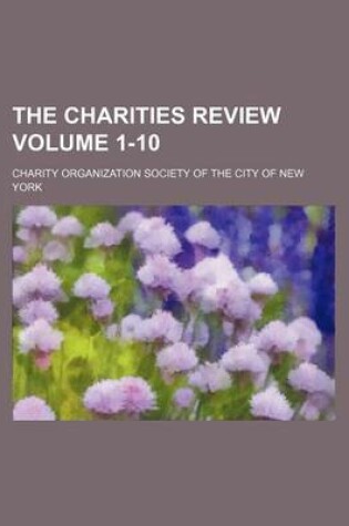 Cover of The Charities Review Volume 1-10