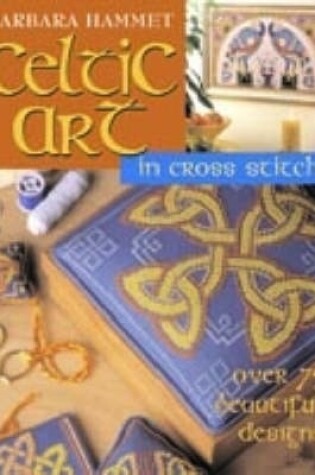 Cover of Celtic Art in Cross Stitch