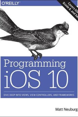 Cover of Programming iOS 10