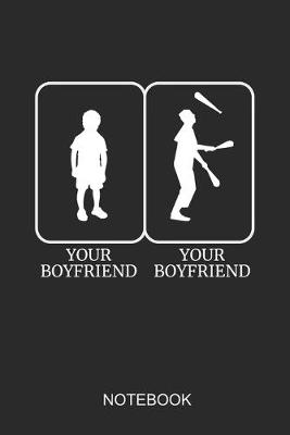 Cover of Your Boyfriend Your Boyfriend Notebook