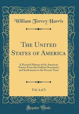 Book cover for The United States of America, Vol. 4 of 5