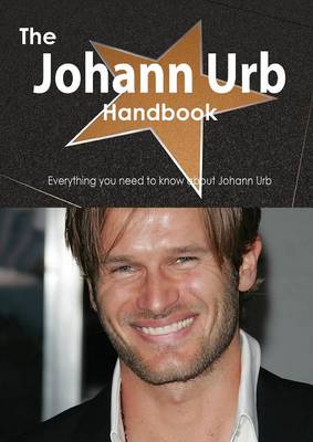 Book cover for The Johann Urb Handbook - Everything You Need to Know about Johann Urb