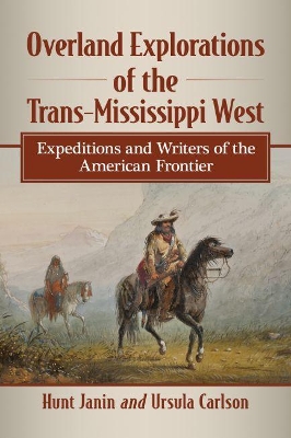 Book cover for Overland Explorations of the Trans-Mississippi West