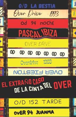 Book cover for El extrano caso de la cinta del Over