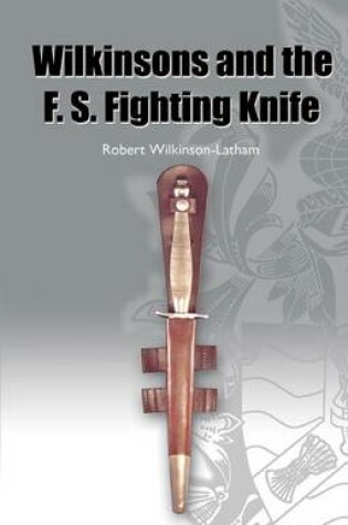 Cover of History of the F. S. Fighting Knife