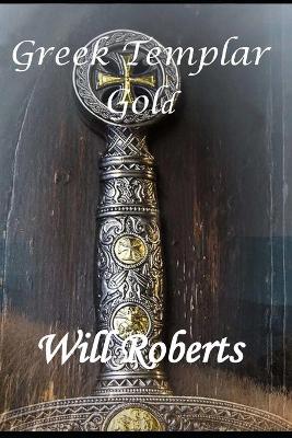 Book cover for Greek Templar Gold