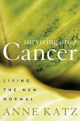 Cover of Surviving After Cancer