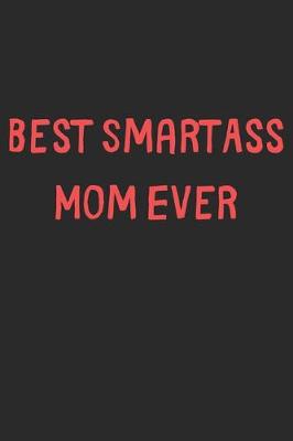 Book cover for Best SmartAss Mom Ever