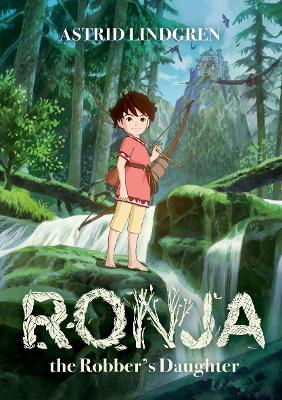 Book cover for Ronja the Robber's Daughter Illustrated Edition