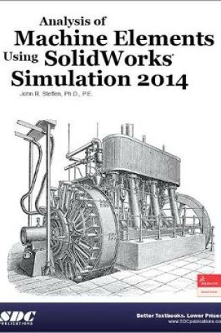 Cover of Analysis of Machine Elements Using SolidWorks Simulation 2014