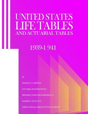 Book cover for United States Life Tables and Actuarial Tables 1939-1941