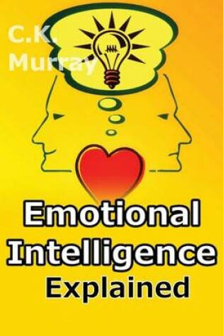 Cover of Emotional Intelligence Explained