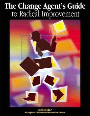 Book cover for The Changes Agents Guide to Radical Improvement