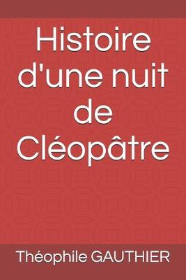 Book cover for Histoire d'une nuit de Cleopatre