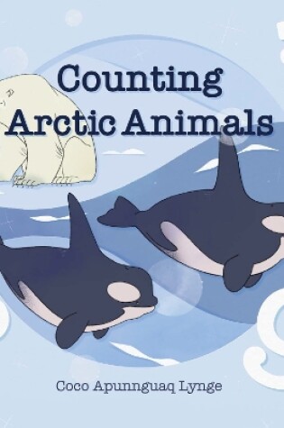 Cover of Counting Arctic Animals