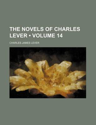 Book cover for The Novels of Charles Lever (Volume 14)