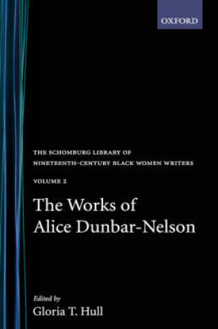 Cover of The Works of Alice Dunbar-Nelson: Volume 2