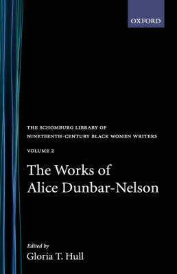 Cover of The Works of Alice Dunbar-Nelson: Volume 2