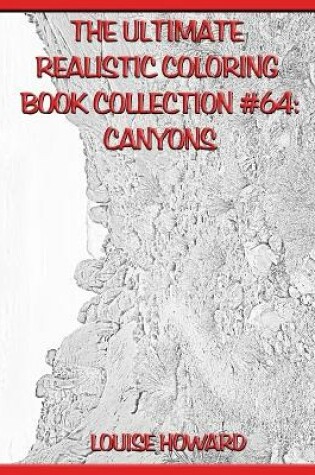 Cover of The Ultimate Realistic Coloring Book Collection #64