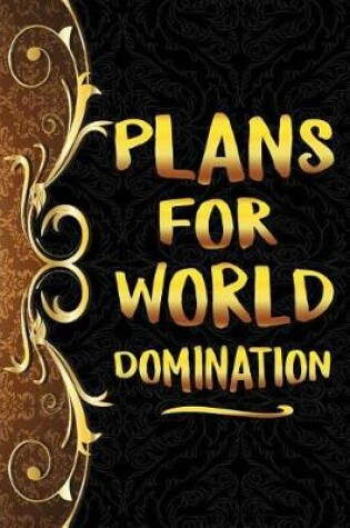 Cover of Plans for World Domination