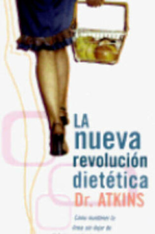 Cover of Neueva Revolucion Dietetica, La