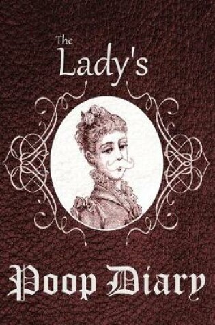 Cover of A Lady's Poop Diary