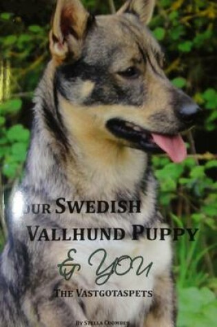 Cover of Your Swedish Vallhund Puppy and You