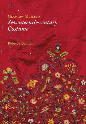 Book cover for Glasgow Museums: Seventeenth-century Costume