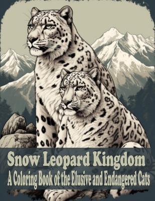 Cover of Snow Leopard Kingdom