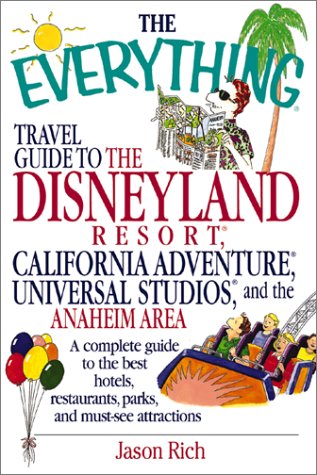 Book cover for The Everything Travel Guide to the Disneyland Resort