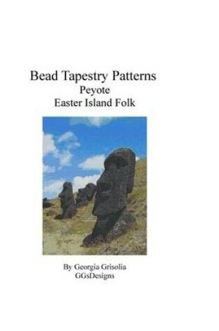 Cover of Bead Tapestry Patterns Peyote Easter Island Folk