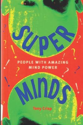 Book cover for Super Minds - People with Amazing Mind Power