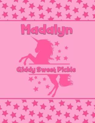 Book cover for Madalyn Giddy Sweet Pickle