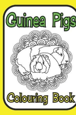 Cover of Guinea Pigs Colouring Book