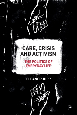 Book cover for Care, Crisis and Activism