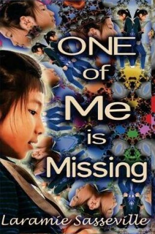 Cover of One of Me Is Missing