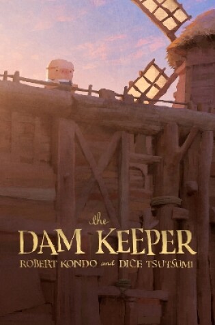 Cover of The Dam Keeper