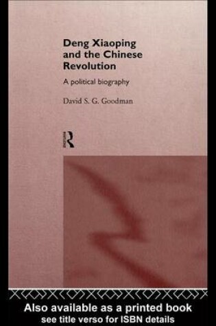 Cover of Deng Xiaoping and the Chinese Revolution