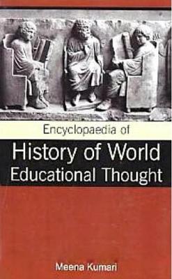 Book cover for Encyclopaedia of History of World Educational Thought