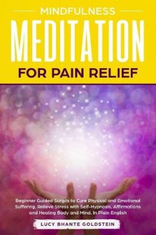 Cover of Mindfulness Meditation for Pain Relief