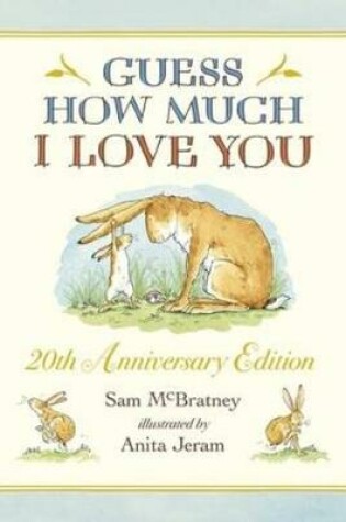 Cover of Guess How Much I Love You Anniversary Slipcase