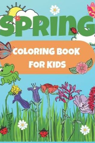 Cover of Spring Coloring Book for Kids