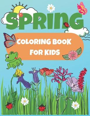 Book cover for Spring Coloring Book for Kids